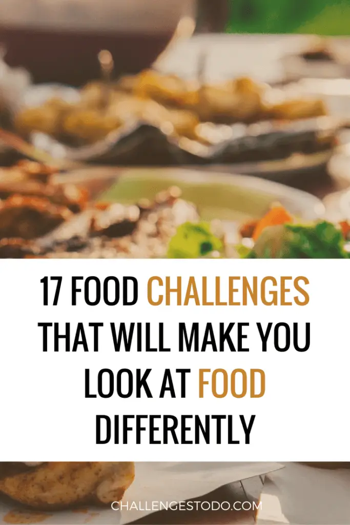 17-food-challenges-that-will-make-you-look-at-food-differently